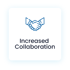 Increased Collaboration